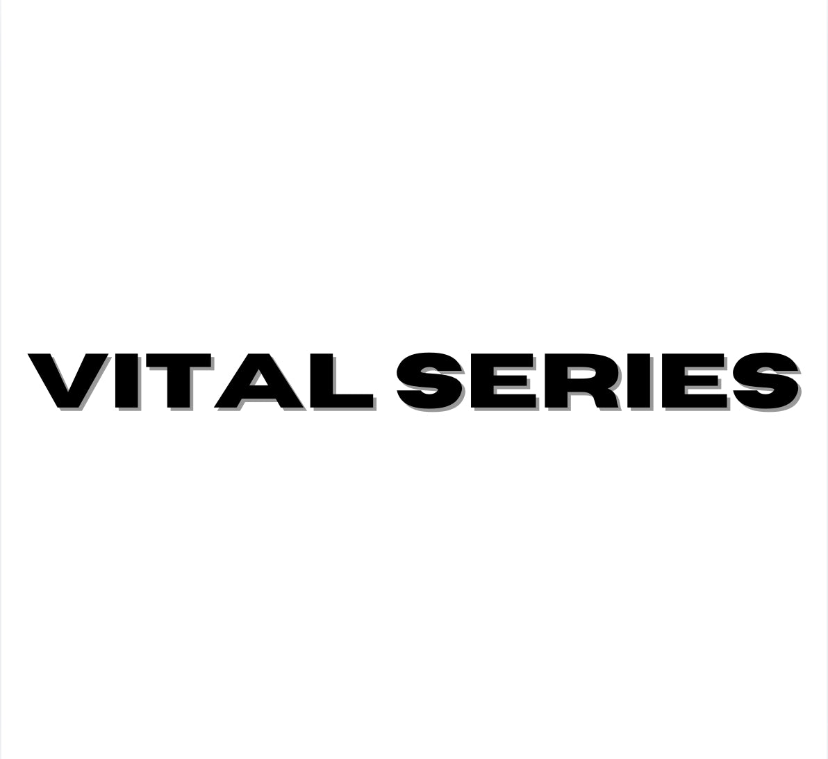 Vital Series 